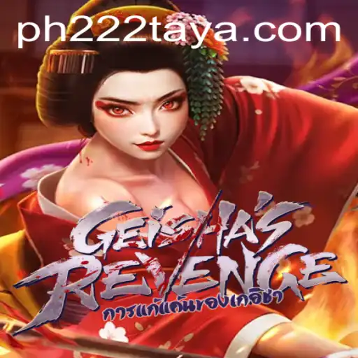 GeishasRevenge: A Captivating Journey into the World of PH222 Gaming